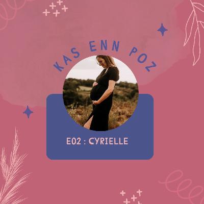 Épisode 2 : La maladie du bébé pendant la grossesse avec Cyrielle Épisode 2 : La maladie du bébé pendant la grossesse avec Cyrielle