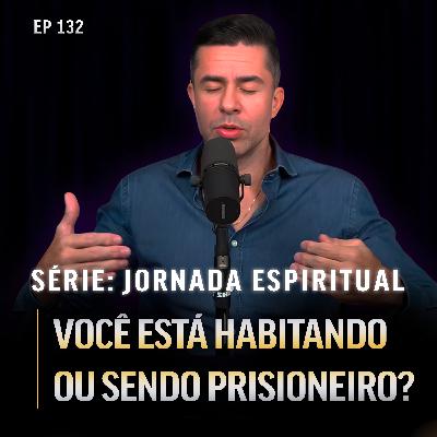 A chave para sair das prisões invisíveis da mente