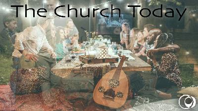 May 18 | The Church Today