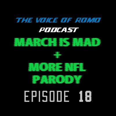 March is Mad + More NFL Parody - Episode 18