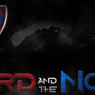 Nerd and the Noob Episode 56 | Let's Talk Nerd!!