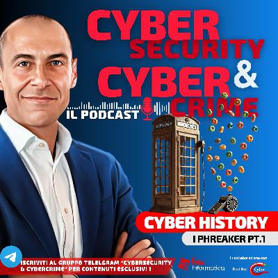 #48 - CyberHistory: I Phreaker (prima parte)