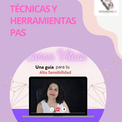 TÉCNICAS Y HERRAMIENTAS PARA GESTIONAR TU ALTA SENSIBILIDAD