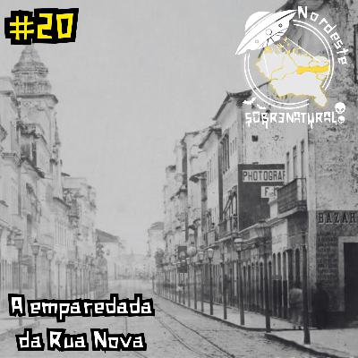#20 - A emparedada da Rua Nova