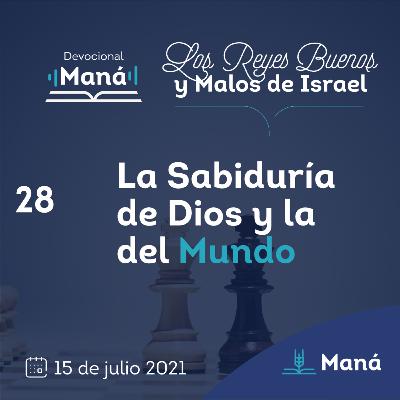Carlos Ríos - La Sabiduría De Dios Y La Del Mundo - 15 de julio 2021