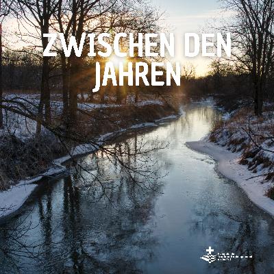 Zwischen den Jahren Zwischen den Jahren
