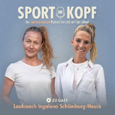 #49 Ingalena Schömburg-Heuck: Richtiges Mindset für Training und Wettkampf