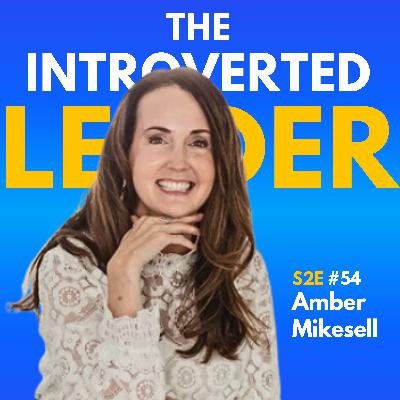 #54 - How Introverts Find the Hero Within, Vanquish the Inner Critic Villain Keeping You Small, and Break Free