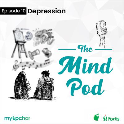 Episode 10: Depression