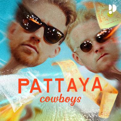 Pattaya Cowboys - 1: Do's & Dont's
