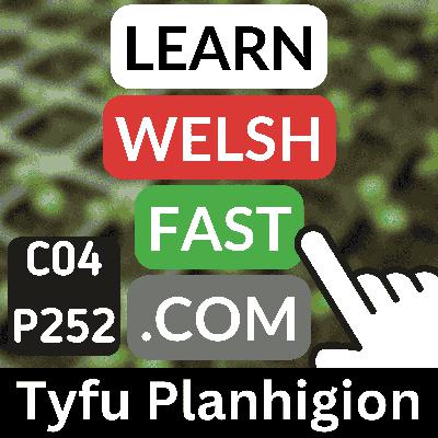 c04p252 (s04e252) - Tyfu Planhigion (Growing Plants) c04p252 (s04e252) - Tyfu Planhigion (Growing Plants)