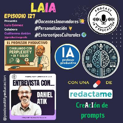Episodio 127. LaIA.