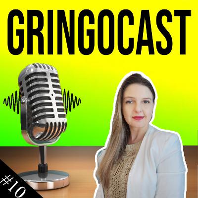 GringoCast #10 - A Psicologia de Viver Fora do País