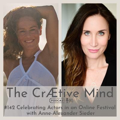 Celebrating Actors in an Online Festival - with Anne-Alexander Sieder Celebrating Actors in an Online Festival - with Anne-Alexander Sieder