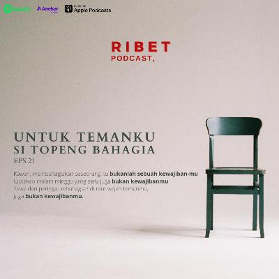 Untuk Temanku Si Topeng Bahagia (People Pleaser) Untuk Temanku Si Topeng Bahagia (People Pleaser)
