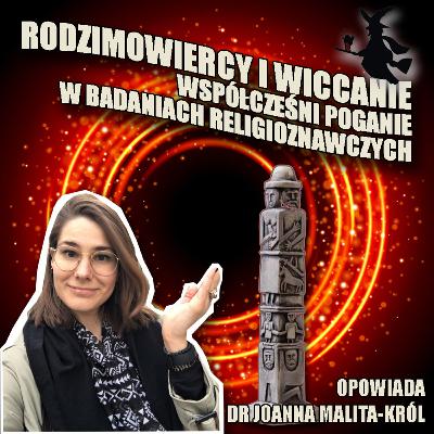 RODZIMOWIERCY i WICCANIE. Współcześni polscy poganie w badaniach religioznawczych