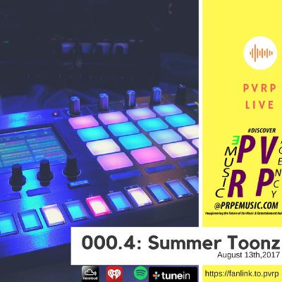 PVRP Live 000.4: Summer Toonz PVRP Live 000.4: Summer Toonz