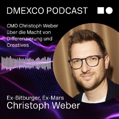 CMO Christoph Weber über die Macht von Differenzierung und Creatives