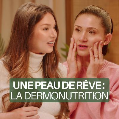 TRANSFORME TA PEAU en 4 Semaines Grâce à la DERMONUTRITION - Camille Hermann #11 TRANSFORME TA PEAU en 4 Semaines Grâce à la DERMONUTRITION - Camille Hermann #11