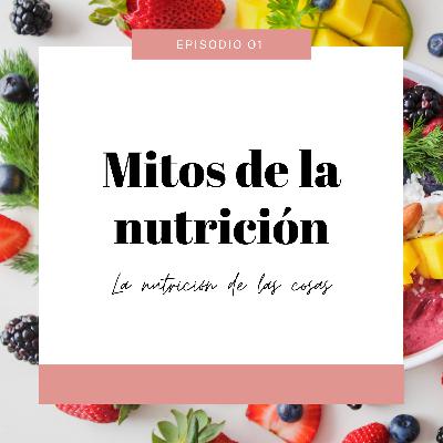 Mitos de nutrición Mitos de nutrición