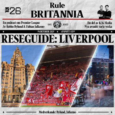 #259 Reseguide: Liverpool