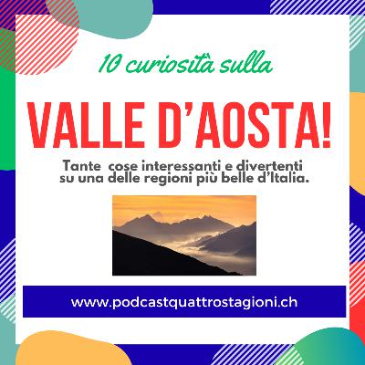 QS_209 - 10 curiosità Valle d'Aosta QS_209 - 10 curiosità Valle d'Aosta