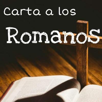 Carta a los Romanos (capitulo 12 al 16)