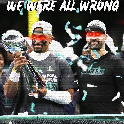 WE WERE ALL WRONG ABOUT THE EAGLES - Ep 100