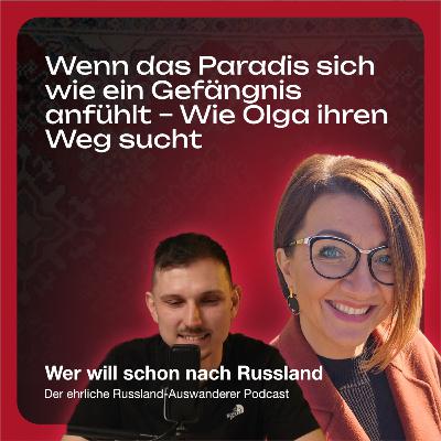 12# Wenn das Paradis sich wie ein Gefängnis anfühlt – Wie Olga ihren Weg sucht
