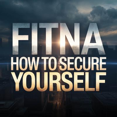 Fitna – How to Secure Yourself | Dr Israr Ahmed