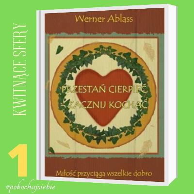 #1 "Przestań cierpieć, zacznij kochać" - odc. 1