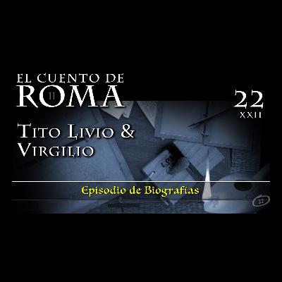Episodio 22 – Tito Livio y Virgilio Episodio 22 – Tito Livio y Virgilio
