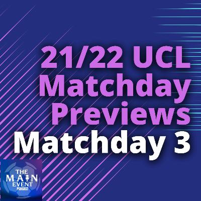 2021/22 Fantasy Champions League: Matchday 3 Preview