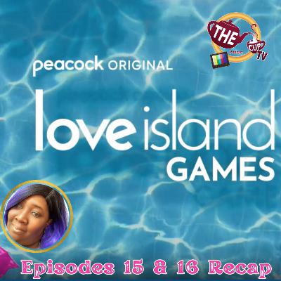 Love Island Games Ep. 15 & 16 Recap || IT’S VEGAS BABY || #LoveIslandGames | The CUP TV 🍵