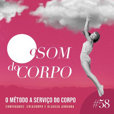 O Método a serviço do corpo