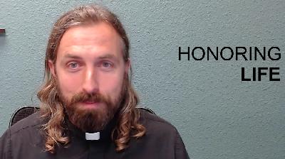 Honoring life. Q307-316 To Be A Christian, An Anglican Catechism Honoring life. Q307-316 To Be A Christian, An Anglican Catechism