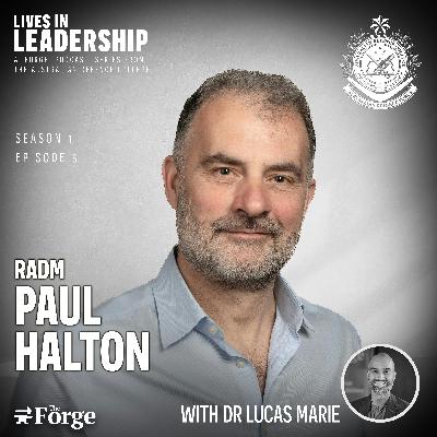 Podcast | Lives in Leadership: RADM Paul Halton