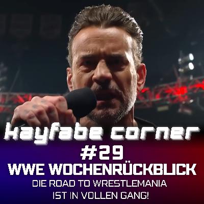 #29 WWE Wochenrückblick: Die Road To Wrestlemania ist in vollen Gang! (KW10)