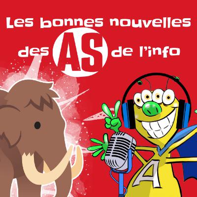 Les bonnes nouvelles des As de l'info du 6 avril 2025