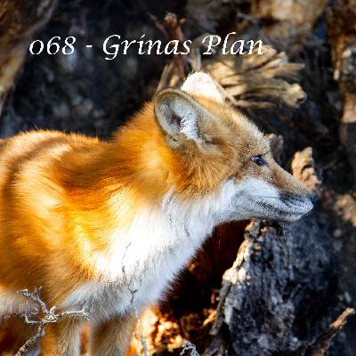 068 - Grinas Plan