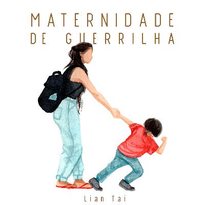Maternidade de Guerrilha #6 - 5a T: Maternidade experimental - com Maria Desamarradora
