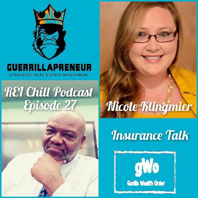 REI CHILL PODCAST EPISODE 27 Insurance Talk