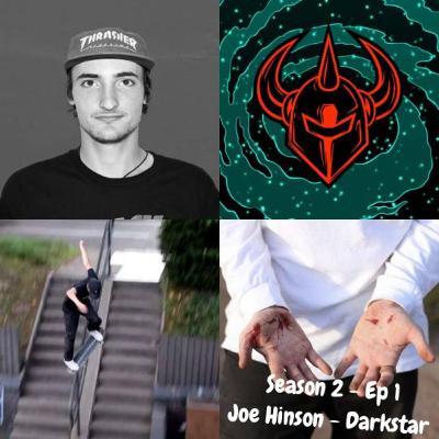 Getting Sponsored - Joe Hinson of Darkstar Skateboards