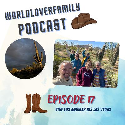 Episode 17: "Von Los Angeles nach Las Vegas"