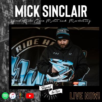 Mick Sinclair: Shred Bike Care, Aus Supercross and Marketing