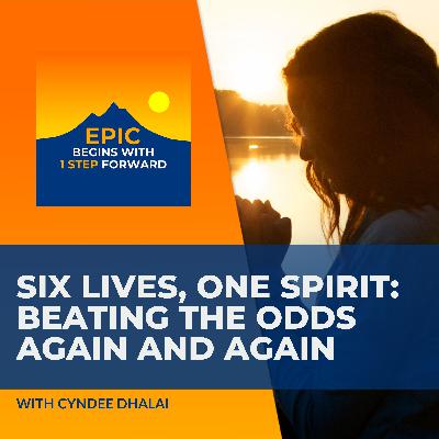 Six Lives, One Spirit: How Cyndee Beat The Odds Again And Again Six Lives, One Spirit: How Cyndee Beat The Odds Again And Again