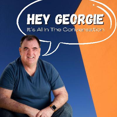 Hey Georgie - It’s All in the Conversation: Reflecting on Australia Day: Embrace Unity, Acknowledge History