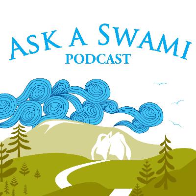Advice to Younger Self - Ask a Swami Advice to Younger Self - Ask a Swami