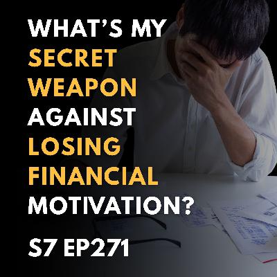 What’s My Secret Weapon Against Losing Financial Motivation?