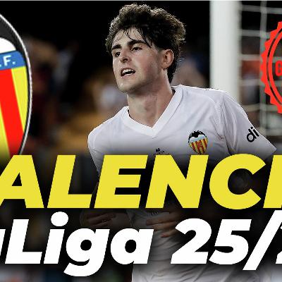 VALENCIA | GUÍA de LaLiga 25/26: alineación, fichajes, crack, revelación, JAVI GUERRA, HUGO DURO...